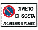CARTELLO SEGNALETICA ADESIVO IN ALLUMINIO cm. 30 X 20 DIVIETO DI SOSTA L